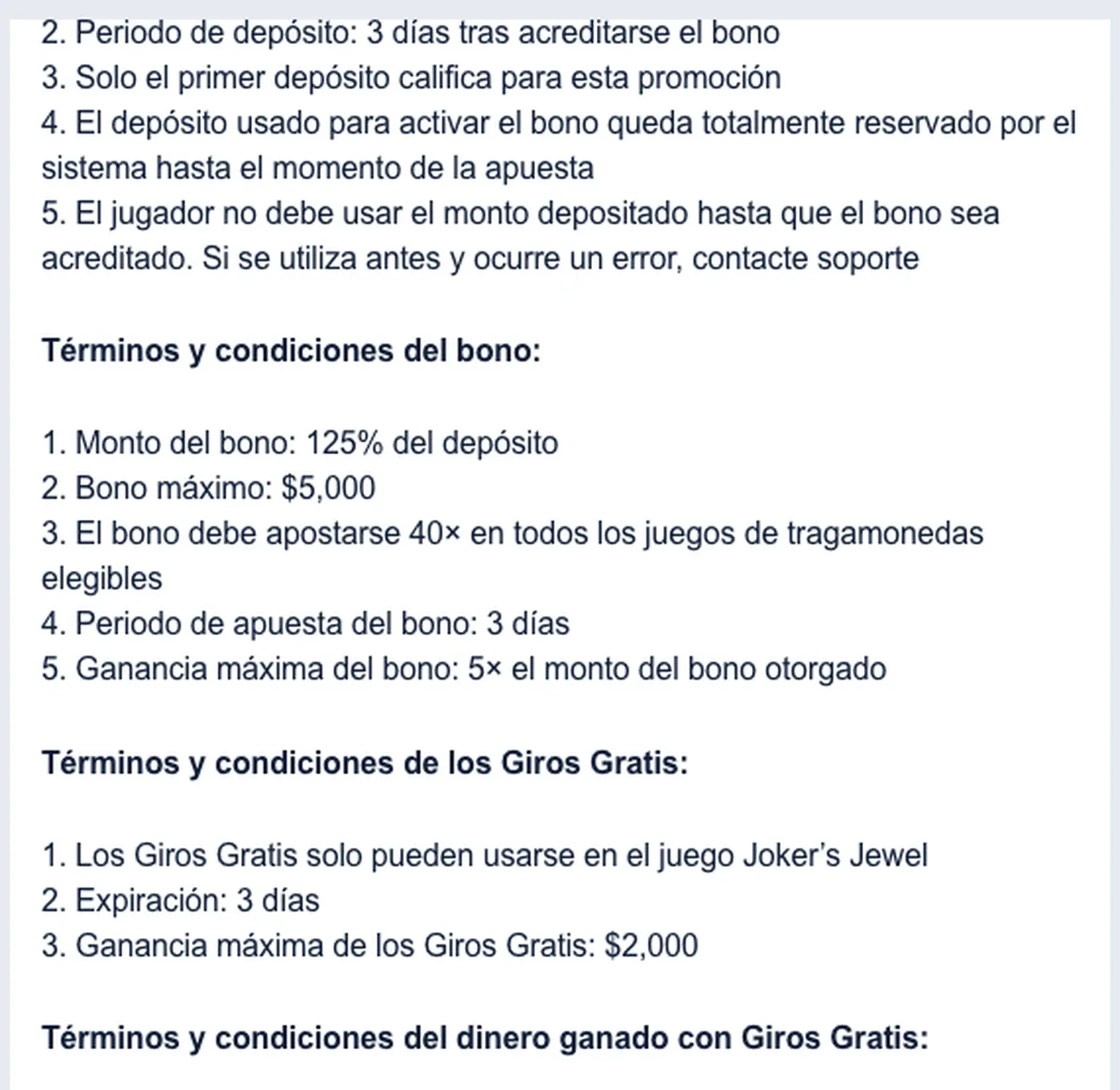Condiciones del primer bono: 125%, máximo $5,000, 40x y tres días.