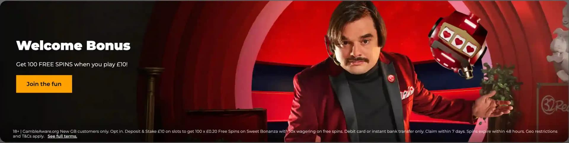 32Red welcome bonus offering 100 free spins for playing £10, with a Join the fun button