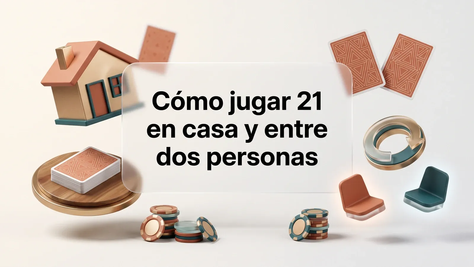 Partida de 21 en casa para dos personas con cartas y fichas