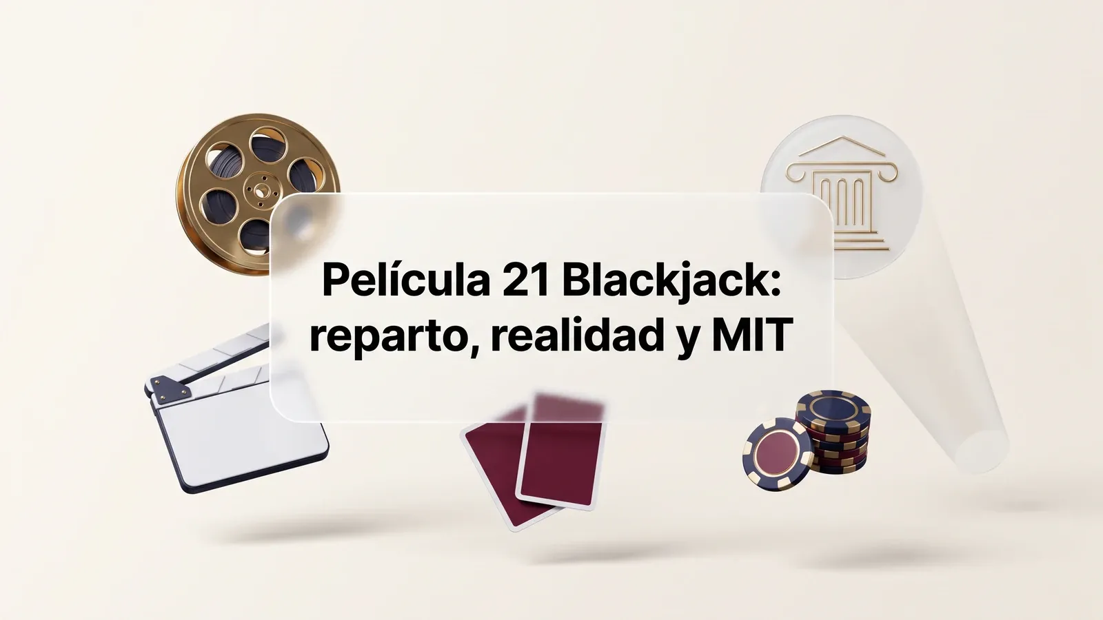 Película 21 Blackjack representada con carrete, claqueta y cartas