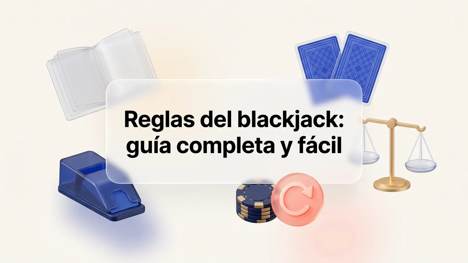 Reglas del blackjack representadas con cartas, fichas y una balanza